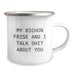 Funny Bichon Frise Dog Lover's Christmas Unique Gifts from Family, Friends, or Coworkers - 'My Bichon Frise And I Talk Shit About You' Camping Mug - Image 2