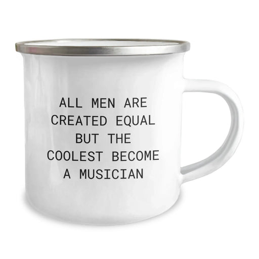 Funny Musician Gifts for Music Lovers, Unique Camping Mug with Quote 'All Men Are Created Equal, But The Coolest Become A Musician', Gifts from Friends and Family - Image 2