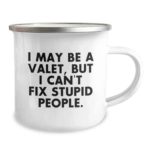 Funny Valet Gifts for Men - I May Be A Valet, But I'm a Great Camping Mug for Christmas - Gifts from Friends to Family - Image 2