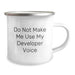 Developer Humor Christmas Unique Gifts from Friends to Family - 'Do Not Make Me Use My Developer Voice' Funny Camping Mug - Image 2