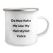 Hairstylist Gifts for Birthday - Funny Camping Mug with 'Do Not Make Me Use My Hairstylist Voice' Quote, Gifts from Friends for Hairstylist, 12 oz Stainless Steel with Enamel Finish - Image 2