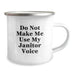 Funny Janitor Gifts - 'Do Not Make Me Use My Janitor Voice' Camping Mug, Birthday Unique Gifts from Friends to Coworkers, 12 oz Stainless Steel with Enamel Finish - Image 2