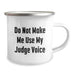 Funny Judge Gifts from Friends for Graduation - 'Do Not Make Me Use My Judge Voice' Camping Mug, 12 oz Stainless Steel with Enamel Finish - Image 2