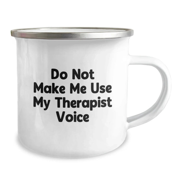 Funny Therapist Gifts for Men and Women - 'Do Not Make Me Use My Therapist Voice' Camping Mug, Unique Christmas Unique Gift from Friends, Coworkers, Family - Image 2