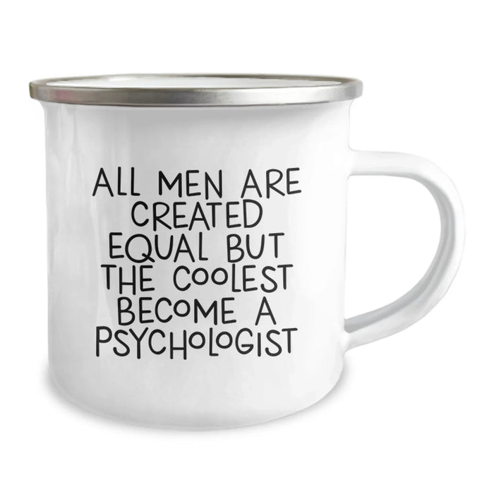 Funny Psychologist Gifts for Men - 'All Men Are Created Equal' Camping Mug, Unique Birthday Present from Friends - Image 2