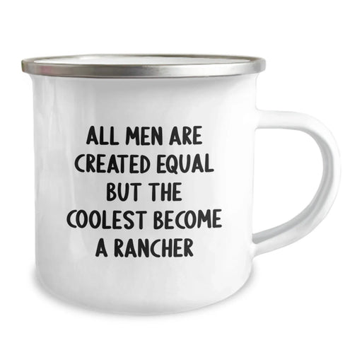 Funny Rancher Gifts from Men to Friends - 'All Men Are Created Equal But The Coolest Become A Rancher' Cowboy Mug for Birthday - Image 2