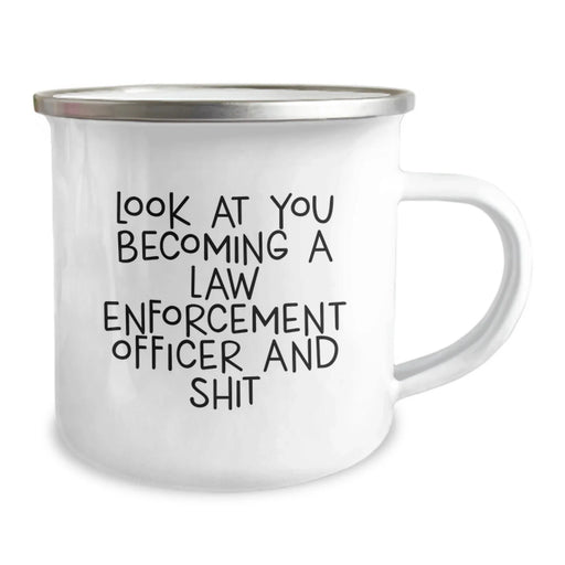 Funny Law Enforcement Officer Gifts, Unique Camping Mug for Law Enforcement Officer, Look At You Becoming a Law Enforcement Officer and Shit, Gifts from Family to Law Enforcement Officer on Birthday - Image 2