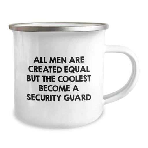 Funny Security Guard Gifts from Men - Christmas Unique Mugs for Security Guard Lovers - Camping Mug with Quote 'All Men Are Created Equal But The Coolest Become A Security Guard' - Image 2