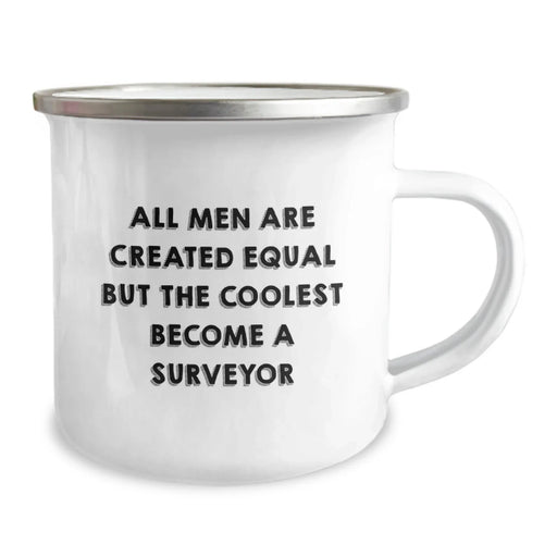 Funny Surveyor Gifts for Men Christmas Camping Mug - 'All Men Are Created Equal But The Coolest Become A Surveyor' - Unique Present from Friends - Image 2