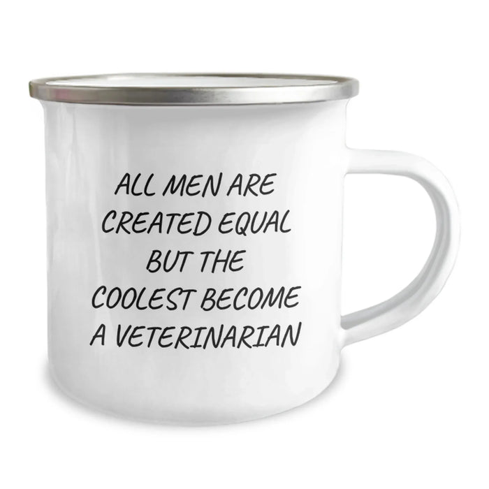 Funny Veterinarian Gifts for Men, Unique Christmas Unique Gifts from Friends to Family, Enamel Camping Mug with All Men Are Created Equal But The Coolest Become A Veterinarian Quote - Image 2