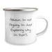 Funny Quote Advisor Gifts from Men for Valentine's Unique Camping Mug, I'm Not Arguing, I'm Just Explaining Why I'm Right, Stainless Steel Enamel Finish - Image 2