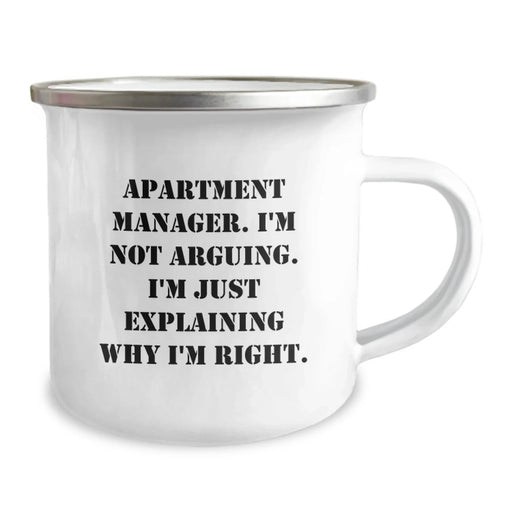 Funny Apartment Manager Gifts - Camping Mug, 'I'm Not Arguing. I'm Just Explaining Why I'm Right.' - Gifts from Family to Apartment Manager Friends - Image 2