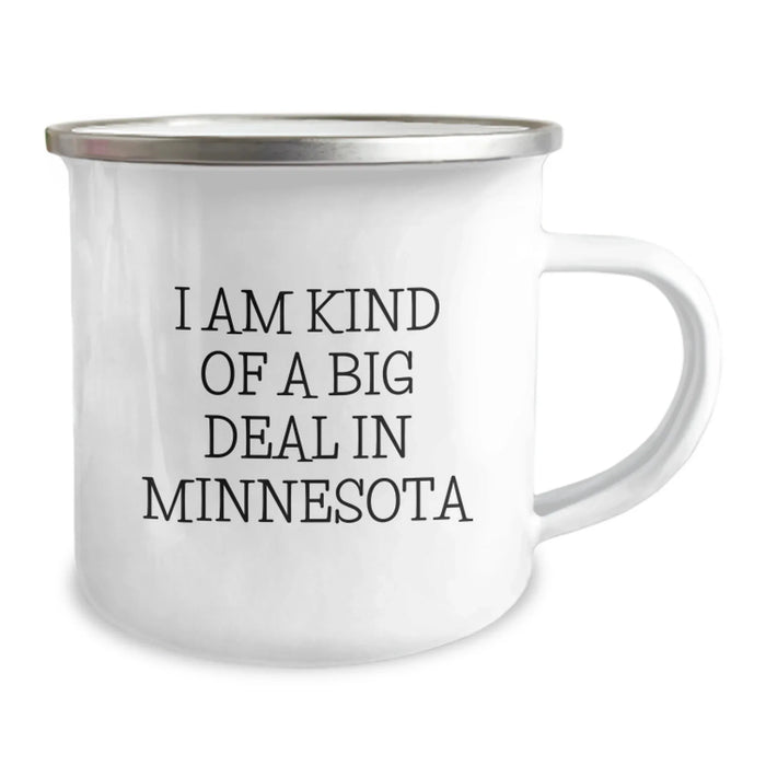 Funny Minnesota Gifts for Friends and Family - Camping Mug with I Am Kind Of A Prime Selection In Minnesota Quote - Unique Christmas Unique Gifts from Minnesota Lovers - Image 2