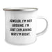 Funny Jeweler Quote Gifts from Friends, Camping Mug for Jeweler, 'I'm Not Arguing I'm Right' Stainless Steel Christmas Unique Gifts - Image 2
