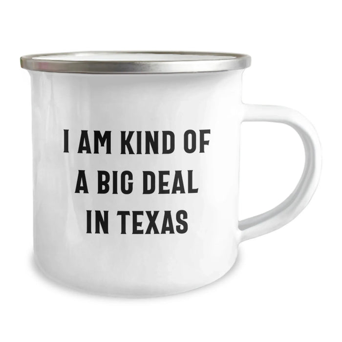 Funny Texas Gifts for Him or Her - I Am Kind Of A Prime Selection Camping Mug, Birthday Unique Gifts from Friends, Coworkers, Family, 12 oz Stainless Steel with Enamel Finish, Permanent Printing - Image 2