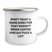 Funny Band Director Gifts from Friends, Christmas Unique Mugs for Men, Camping Mug, Don't Trust a Band Director That Doesn't Drink Coffee and Say F--k a Lot - Image 2