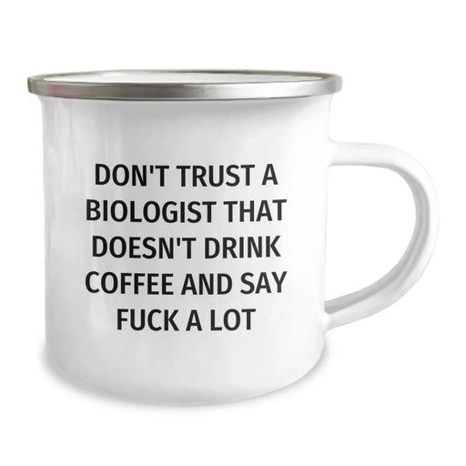 Funny Biologist Gifts from Friends for Men - 'Don't Trust...' Camping Mug, 12 oz Stainless Steel with Enamel Finish for Christmas Unique - Image 2