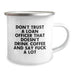 Funny Loan Officer Christmas Unique Gifts for Loan Officer Men Friends Coworkers - 'Don't Trust A Loan Officer That Doesn't Drink Coffee And Say F*** A Lot' Camping Mug - Image 2
