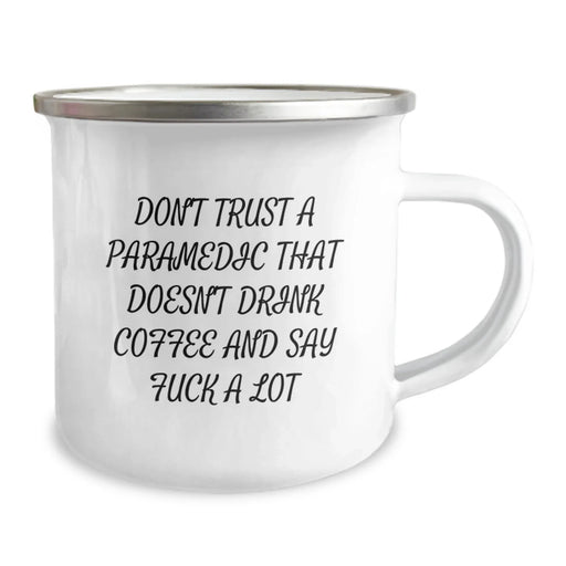 Funny Rescue Worker Gifts, Don't Trust A Rescue Worker That Doesn't Drink Coffee And Say 'F--k A Lot', 12 oz Camping Mug for Rescue Worker Graduation, Gifts from Men to Friends and Family - Image 2