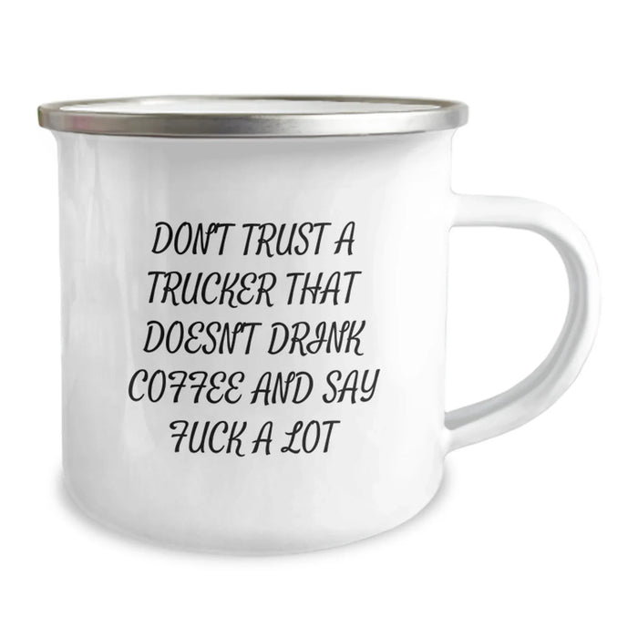 Funny Trucker Gifts for Valentine's, Don't Trust A Trucker That Doesn't Drink Coffee And Say F Words, Unique Camping Mug for Trucker Men, Gifts from Family to Lovers - Image 2