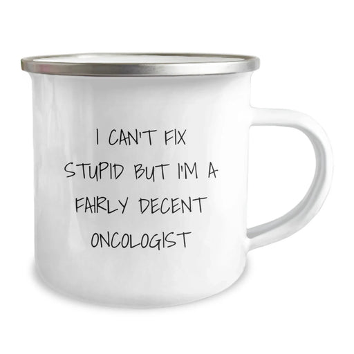 Funny Oncologist Gifts for Christmas - I'm A Fairly Decent Oncologist Camping Mug - Image 2