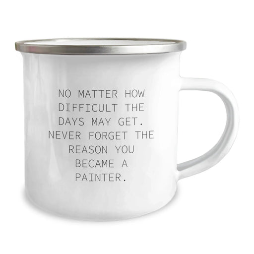 Funny Painter Gifts from Men to Wife on Mother's Day - Inspirational Quotes Camping Mug for Painter Friends and Family, 12 oz Stainless Steel - Image 2