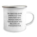 Funny Underwriter Gifts from Friends, Birthday Unique Gifts for Underwriter, Inspirational Camping Mug - Never Forget the Reason - Image 2