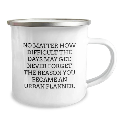 Funny Urban Planner Gifts for Him, Birthday Unique Gifts from Friends, Camping Mug with Inspirational Quote - Image 2