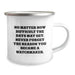 Funny Inspirational Watchmaker Gifts for Him - Valentine's Unique Watchmaker Mug, Perfect Camping Mug for Watchmaker Lovers - Quote: Never Forget Why You Became a Watchmaker - Image 2