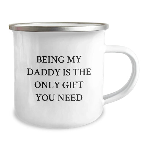 Daddy Camping Mug Gifts from Men to Dads - Funny Quote 'Being My Daddy Is The Only Gift You Need' for Christmas Unique Presents - Image 2