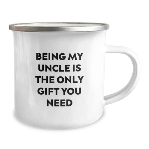 Funny Uncle Gifts from Family, Being My Uncle Is The Only Gift You Need, Perfect Camping Mug for Uncle - Image 2