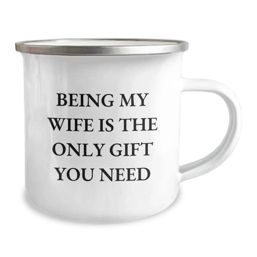 Funny Wife Camping Mug Gifts from Men, Unique Valentine's Gifts Ideas for Wife, Being My Wife Is The Only Gift You Need - Image 2