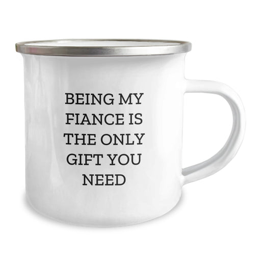 A Funny Fiance Gift, Christmas Unique Presents for Fiance, 'Being My Fiance Is The Only Gift You Need' Enamel Camping Mug - Image 2