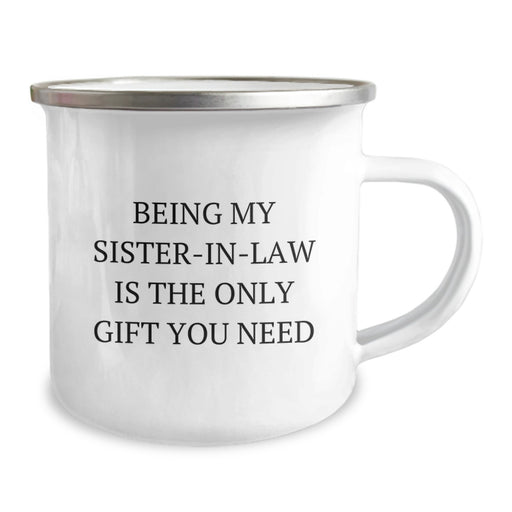 Funny Sister-in-law Gifts from Men to Sister-in-law - Being My Sister-in-law Is The Only Gift You Need, Unique Camping Mug for Sister-in-law, Father's Day Unique Gifts for Sister-in-law - Image 2