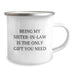 Funny Sister-in-law Gifts from Men to Sister-in-law - Being My Sister-in-law Is The Only Gift You Need, Unique Camping Mug for Sister-in-law, Father's Day Unique Gifts for Sister-in-law - Image 2