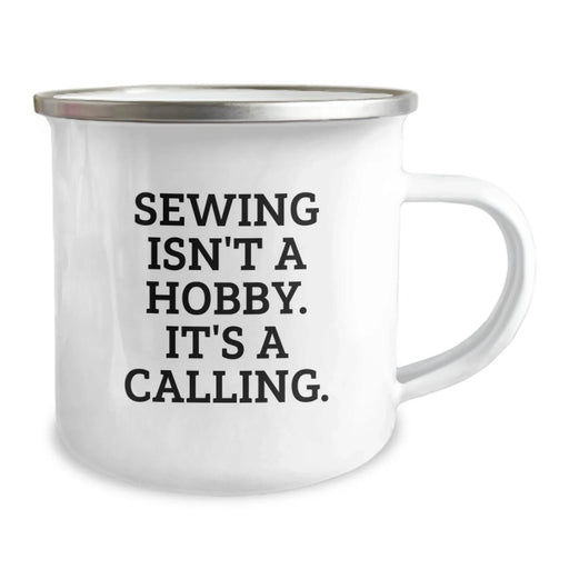 Funny Sewing Isn't A Hobby Gifts for Sewing Lovers Camping Mug Stainless Steel - Image 2