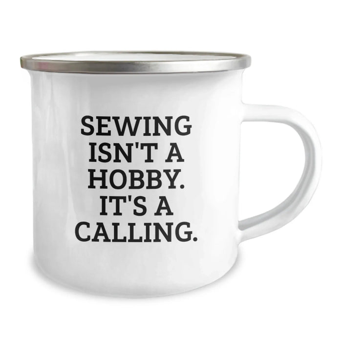Funny Sewing Isn't A Hobby Gifts for Sewing Lovers Camping Mug Stainless Steel - Image 2