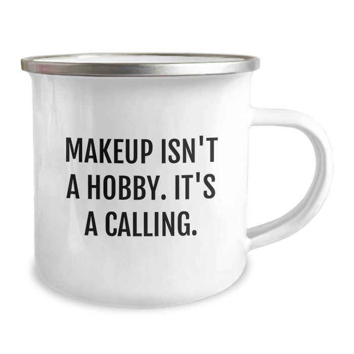 Funny Makeup Quotes Camping Mug Gifts from Mom to Makeup Lovers on Mother's Day - Image 2