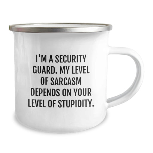 Funny Security Guard Gifts for Men - I'm A Security Guard Level Of Sarcasm Depends On Your Level Of Stupidity Camping Mug for Dad or Friend, Father's Day Unique Gifts from Family - Image 2