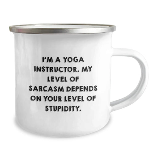 Funny Yoga Instructor Gifts for Men - Camping Mug with Sarcasm Quote - Unique Christmas Memorable Presents from Friends and Family - Image 2