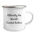 Funny Author Gifts for Mom, Unique Camping Mugs for Mother's Day, Officially The World's Coolest Author Quote - Image 2