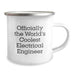 Electrical Engineer Gifts - 'Officially The World's Coolest Electrical Engineer' Funny Camping Mug, Father's Day Unique Gifts for Electrical Engineer Dad - Image 2