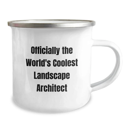 Funny Landscape Architect Gifts for Men, Valentine's Unique Camping Mugs from Friends, Officially The World's Coolest Landscape Architect Quote - Image 2