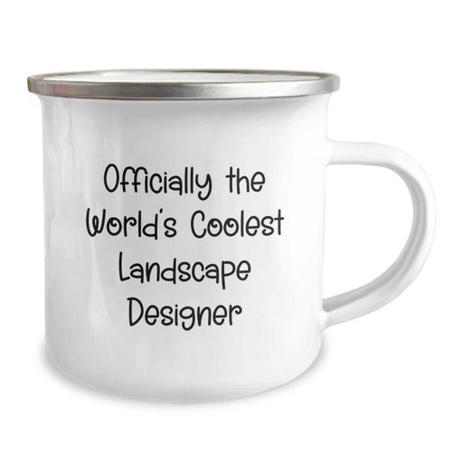 Funny Landscape Designer Gifts from Friends and Family - Officially The World's Coolest Landscape Designer Camping Mug for Father's Day - Image 2