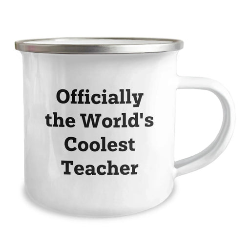 Funny Teacher Gifts from Friends on Valentine's - Officially The World's Coolest Teacher Camping Mug - Image 2