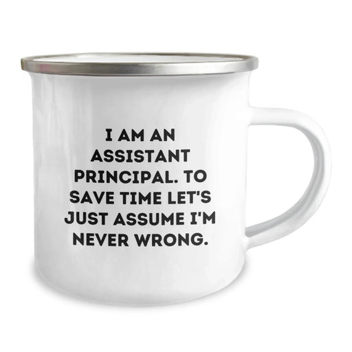 Funny Assistant Principal Gifts, Unique Birthday Presents for Assistant Principals, Funny Camping Mug - 'I'm Never Wrong' Quote - Image 2