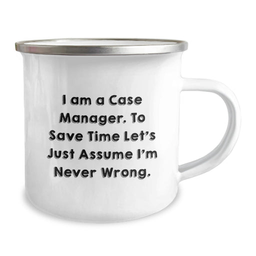 Funny Case Manager Gifts from Dad - I'm Never Wrong Camping Mug, Unique Father's Day Unique Gifts for Case Manager Men, Women, Friends, Coworkers, Family - Image 2
