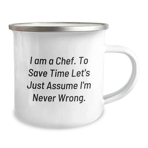 Funny Chef Gifts for Him Birthday Unique Camping Mug 'I Am A Chef To Save Time Let's Just Assume I'm Never Wrong' from Friends - Image 2