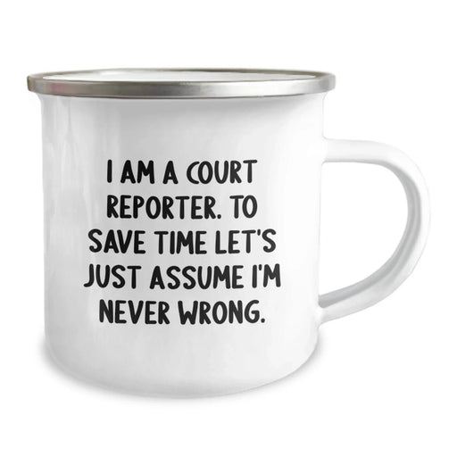 Funny Quote Court Reporter Gifts from Friends and Family - Unique Birthday Unique Gifts for Court Reporters - 12 oz Camping Mug - Image 2