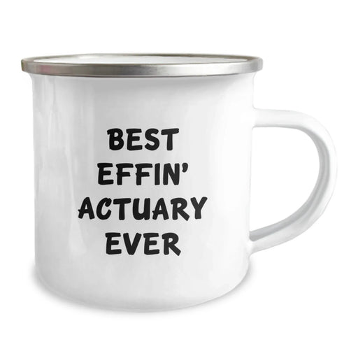 Funny Actuary Gifts from Friends - Best Effin' Actuary Ever Inspirational Camping Mug for Birthday Unique Gifts - Image 2